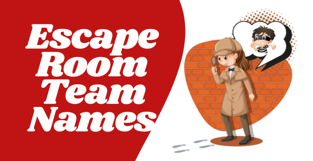 Escape Room Team Names
