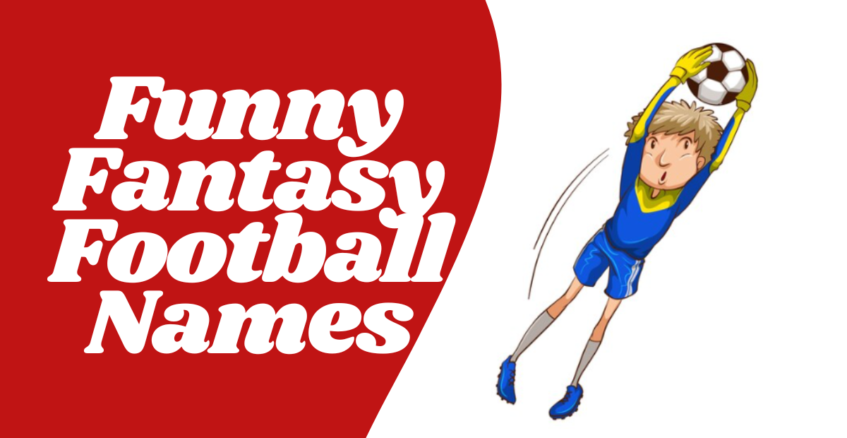 480+ Funny Fantasy Football Names Unique Creative & Cool