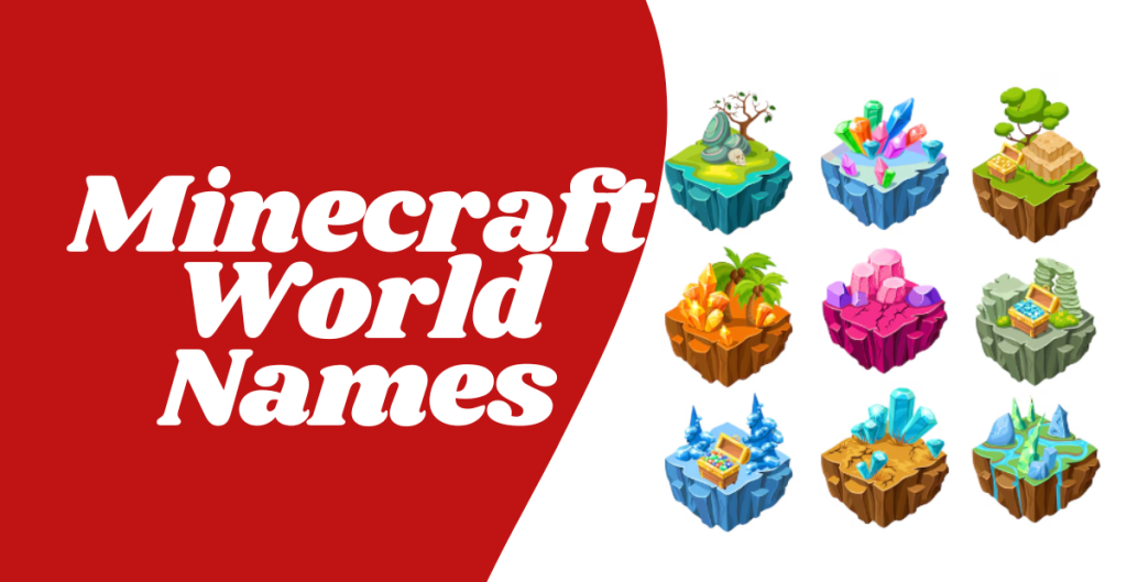 Cubic Kingdoms: Crafting Creative Minecraft World Names for Adventurous Gamers Minecraft World Names