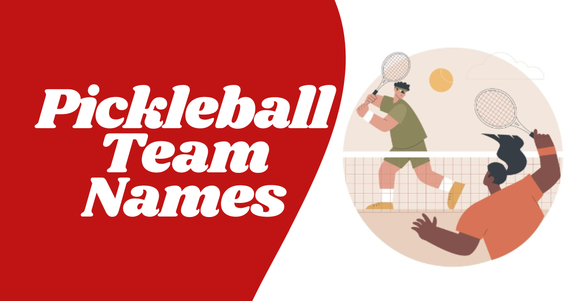 Pickleball Team Names