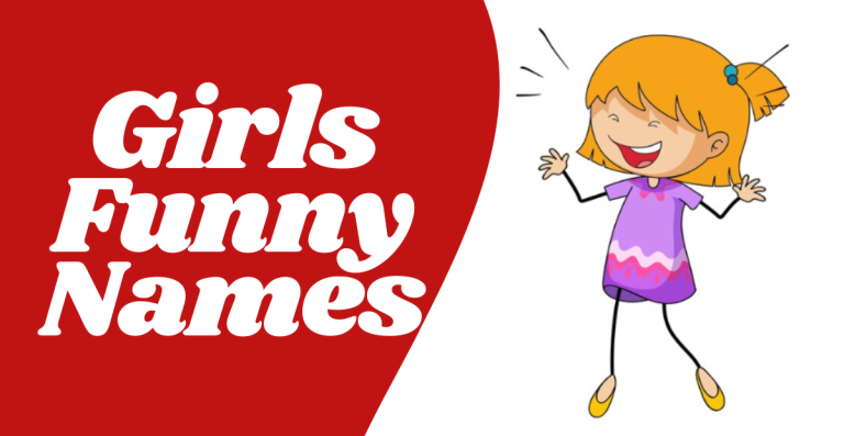Girl Giggle Galore: Memorable Funny Names For Girls to Make Her Smile!