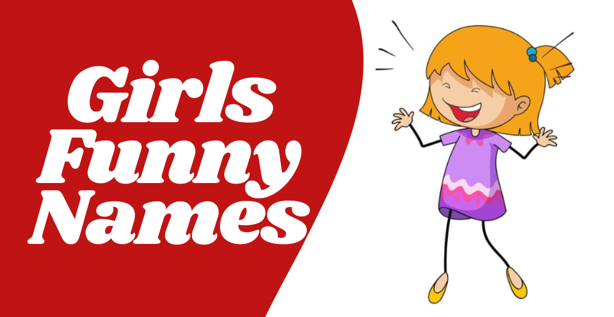 Funny Names For Girls