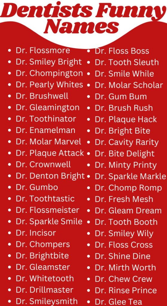  Dentists Funny Names