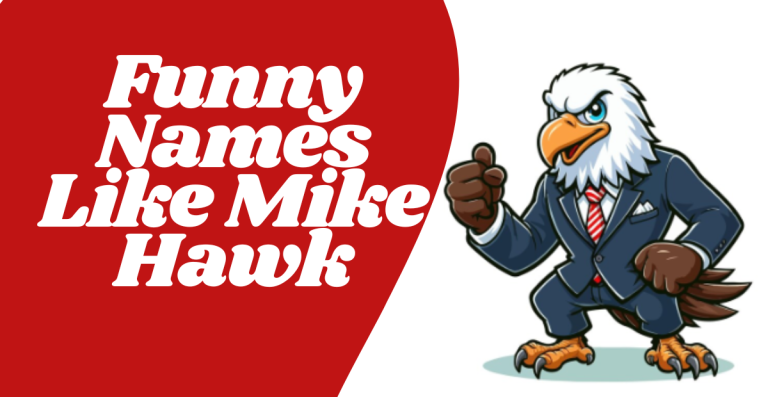 Funny Names Like Mike Hawk