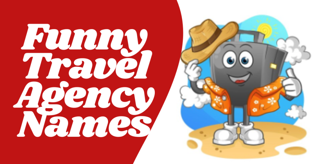 Funny Travel Agency Names